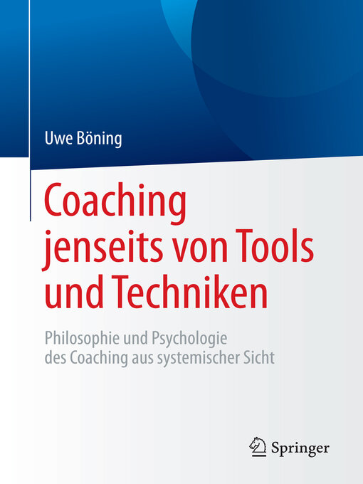 Title details for Coaching jenseits von Tools und Techniken by Uwe Böning - Available